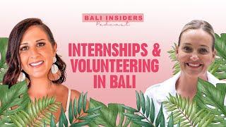 Internships & Volunteering in Bali