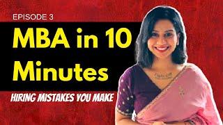 MBA Course- How To Hire Employees For a Small Business (Ex-Boston Consulting Group, BCG)