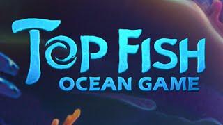 Top Fish: Ocean Game Gameplay Android Mobile