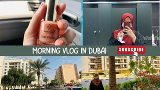 Daily Routine in Dubai, UAE | Morning Vlog | Day to Day Vlog | Dubai Life Style