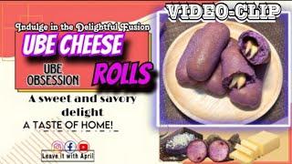 UBE CHEESE ROLLS: A SWEET AND SAVORY DELIGHT | VIDEO-CLIP