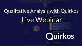 Qualitative Analysis Tutorial with Quirkos Cloud (April 16th 2020)