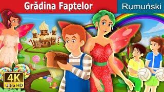 Grădina Faptelor | The Garden of Deed Story | @RomanianFairyTales