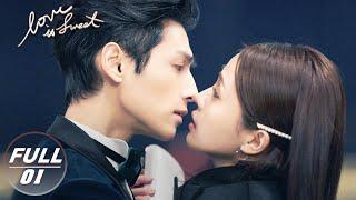 【FULL】Love is Sweet EP01:Jiang Jun Meets Yuan Shuai in the Company | 半是蜜糖半是伤  | iQIYI