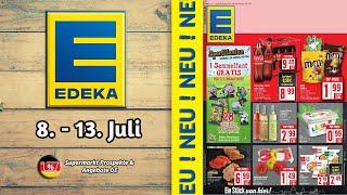 EDEKA Prospekt - Gültig von 08.07.2024 | Supermarkt Prospekte & Angebote DE