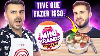 ABRINDO A BOLOTA SURPRESA DO MASTERCHEF! MINI BRANDS CREATE! - Titi Fabri