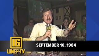 Newswatch 16 for September 10, 1984 | From the WNEP Archives