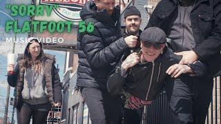 Flatfoot 56- Sorry (Official Music Video)