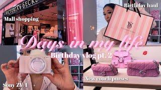 VLOG : birthday shopping, new camera, coach purses, mall, out to eat, haul, & bday celebration