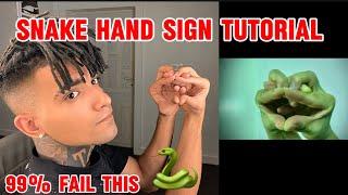 SNAKE HAND SIGN TUTORIAL 