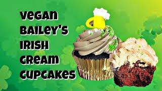 Vegan Baileys Irish Creme Cupcakes|| Gretchen's Vegan Bakery
