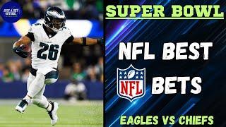 Super Bowl 59 Best Bets, Player Props, & Anytime TD's for Eagles Vs Chiefs!