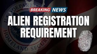 Do You Need to Register Under the Alien Registration Law?