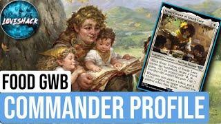 Food GWB Commander Deck Profile | Food and Fellowship | Magic the Gathering | Lord of the Rings