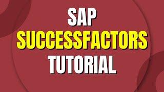 SAP SuccessFactors Training | SAP SuccessFactors Tutorial | Learn SAP SuccessFActors Course