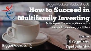 BiggerPockets Podcast 061: How to Succeed in Multifamily Investing