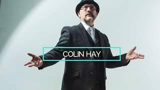 Colin Hay coming to The Fort Collins Lincoln Center on March 13, 2020!