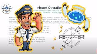 FREE FAA Part 107 Remote Pilot Lesson: Airport Operations (Applicable thru 2024)