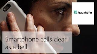 Smartphone calls clear as a bell