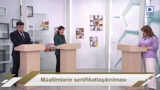 Müəllimlərin sertifikatlaşdırılması – #Canlı