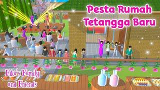 Fika's Family and Friends | Pesta Rumah Tetangga Baru | Sakura School Simulator