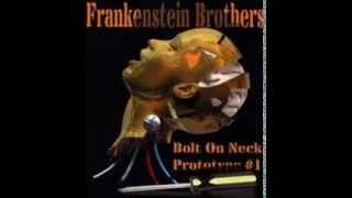 [Full Album] Frankenstein Brothers - Bolt on Neck