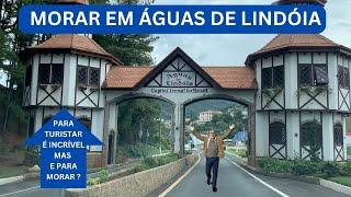 MORAR EM ÁGUAS DE LINDÓIA - PONTOS POSITIVOS E NEGATIVOS