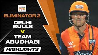 Delhi Bulls Crush Team Abu Dhabi in the 2nd Eliminator | #AbuDhabiT10OnStar Highlights