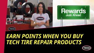 Earn Points When You Buy TECH Tire Repair Products