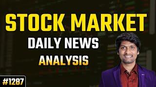 #1287 Stock market daily news analysis