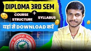 DIPLOMA 3RD SEM COURSE STRUCTURE AND SYLLABUS