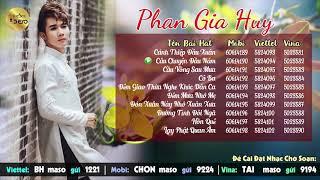 PHAN GIA HUY - TUYỂN TẬP NHẠC TRỮ TÌNH HAY NHẤT | P.1