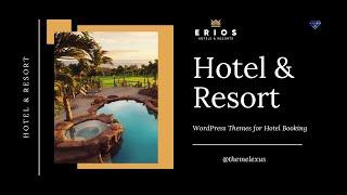 Discover Erios Hotel WordPress Theme - Best Hotel Resort WordPress Theme 2021 | Themelexus