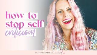 How to Stop Self Criticism Oracle Card Reading with Brittney Carmichael