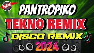 PANTROPIKO [ TEKNO REMIX ] 2024 DISCO REMIX - DJ JOHNREY