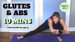 Glutes and Abs 10 Minute Workout | Part 3 of 3 - NO EQUIPMENT