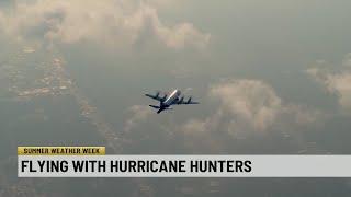 Summer Weather Week: Flying with Hurricane Hunters