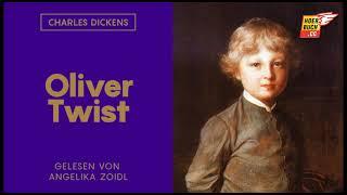 Oliver Twist (Komplettes Hörbuch) - Charles Dickens / Angelika Zoidl