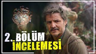 The Last Of Us 1. Sezon 2. Bölüm İncelemesi