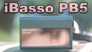 Portable Tube AMP from The Future - iBasso PB5 Osprey