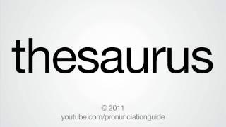 How To Pronounce Thesaurus