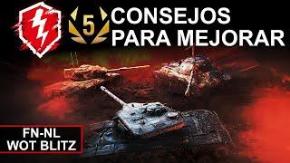 Consejos para mejorar en World of Tanks Blitz en español México FN-NL, si eres nuevo en el juego.