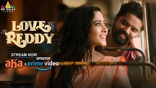 Love Reddy Telugu Full Movie Now Streaming on Prime Video & Aha Video | Anjan Ramachendra, Shravani