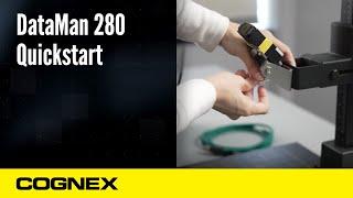 DataMan 280: Unboxing and Setting Up Your Device | Cognex Support