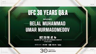 UFC 30th Anniversary Q&A w/ Belal Muhammad & Umar Nurmagomedov! | UFC 294