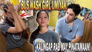 BUS WASH GIRL UMIYAK! KALINGAP RAB MAY PINATAMAAN!