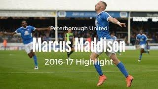 Marcus Maddison LM/RM /11/ Peterborough United◼︎ Hightlight 2016-17 [HD]