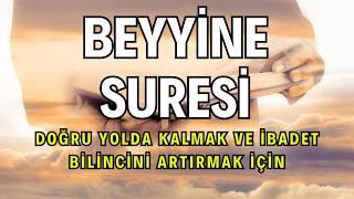 Beyyine Suresi - "İnnelezîne âmenû ve amilûs sâlihâti" | Kuran Dinle ve Kuran Oku