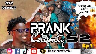 PRANK CELEBRITY SEASON 2 - EPISODE 1