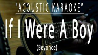 If I were a boy - Beyoncé (Acoustic karaoke)